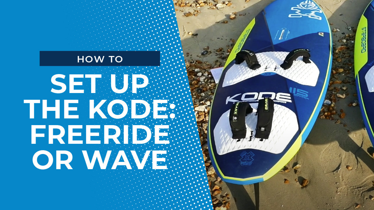 How To Set Up The Kode: Freeride Or Wave