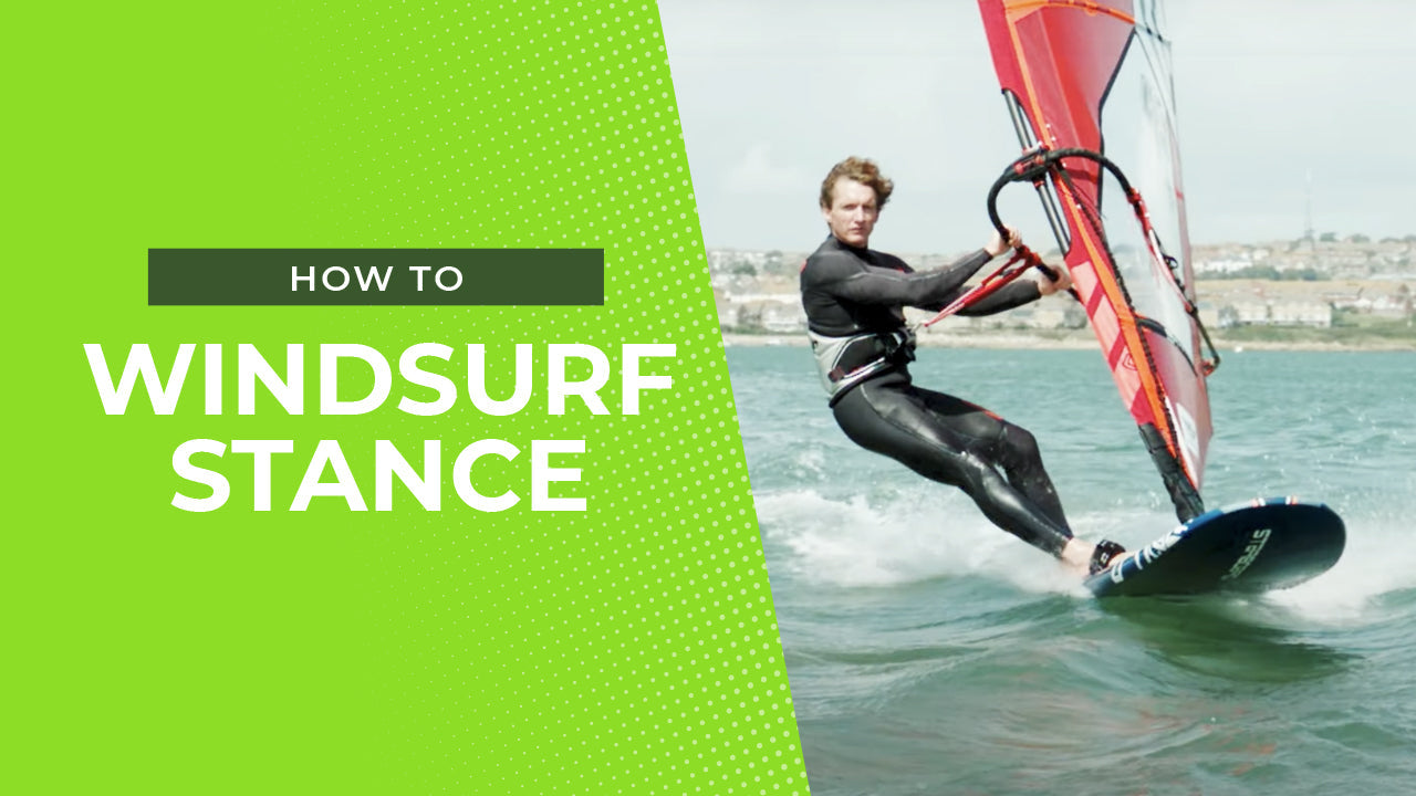 Stance – Windsurfing Tips