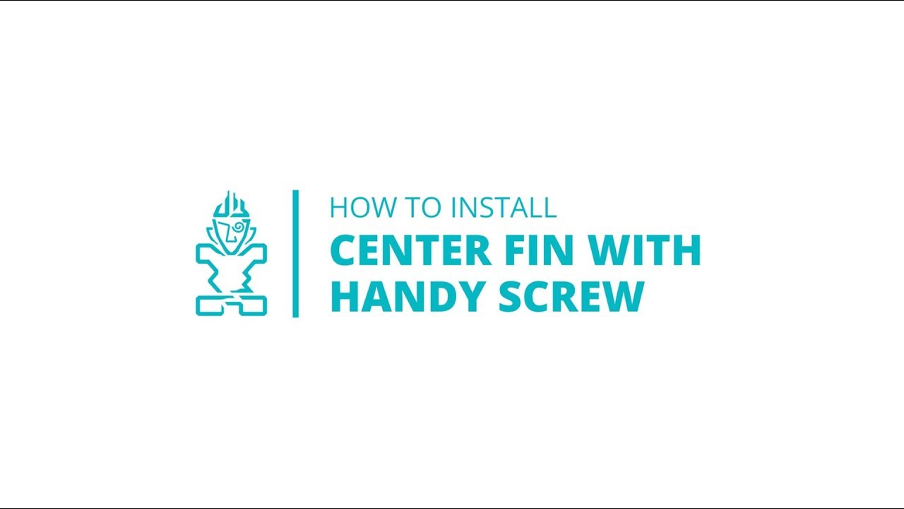 How to Install a SUP Center Fin Using the Handy Screw