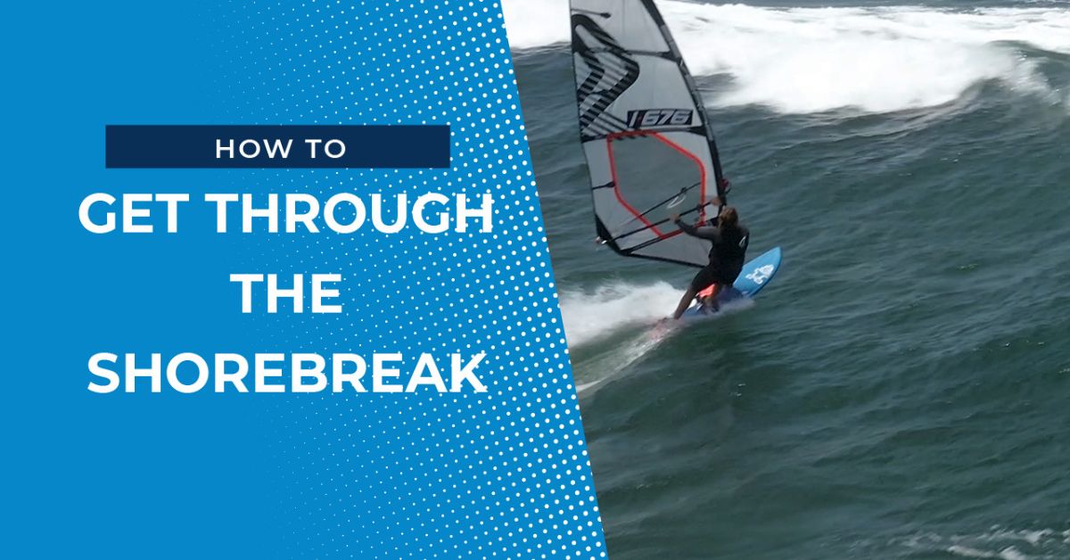 How To Get Through The Shorebreak
