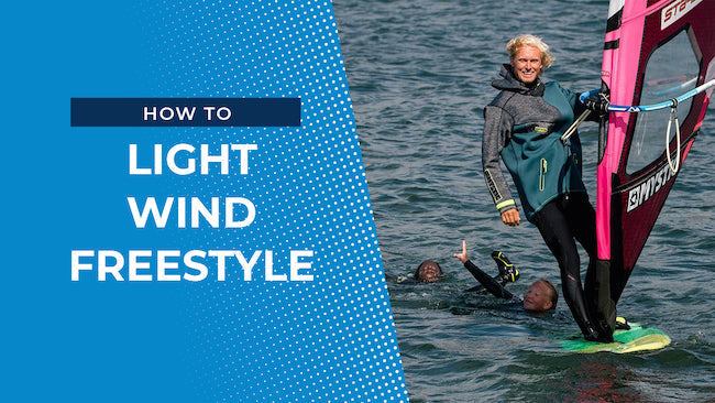 How to Light Wind Freestyle