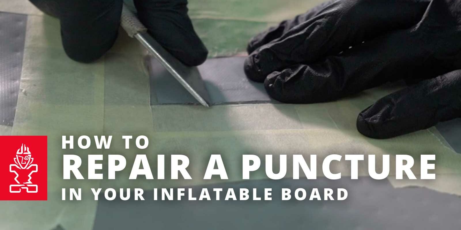 How To Repair An Inflatable Paddle Board Puncture